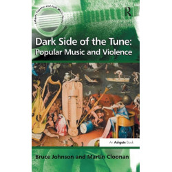 Dark Side of the Tune: Popular Music and Violence