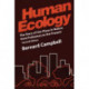 Human Ecology: The Story of Our Place in Nature from Prehistory to the Present