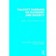 Talcott Parsons on Economy and Society (RLE Social Theory)