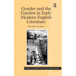 Gender and the Garden in Early Modern English Literature