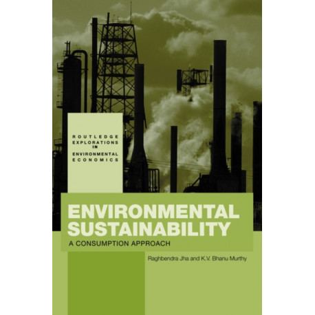 Environmental Sustainability: A Consumption Approach