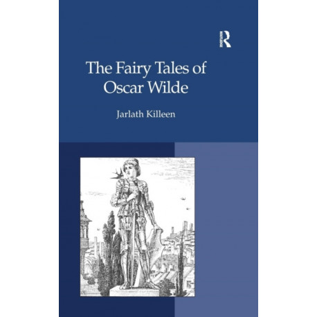 The Fairy Tales of Oscar Wilde