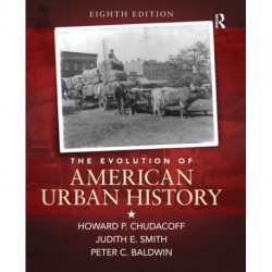 The Evolution of American Urban History, (S2PCL)