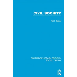 Civil Society (RLE Social Theory)