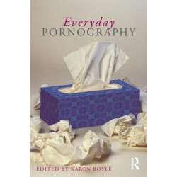Everyday Pornography