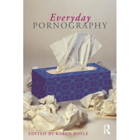 Everyday Pornography