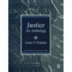 Justice: An Anthology: An Anthology