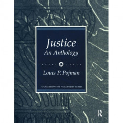 Justice: An Anthology: An Anthology
