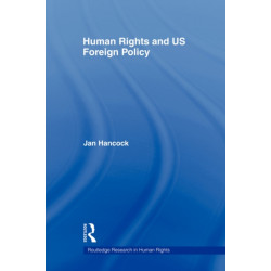 Human Rights and US Foreign Policy