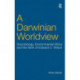 A Darwinian Worldview: Sociobiology, Environmental Ethics and the Work of Edward O. Wilson