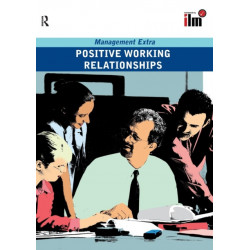 Positive Working Relationships Revised Edition: Revised Edition