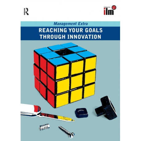 Reaching Your Goals Through Innovation