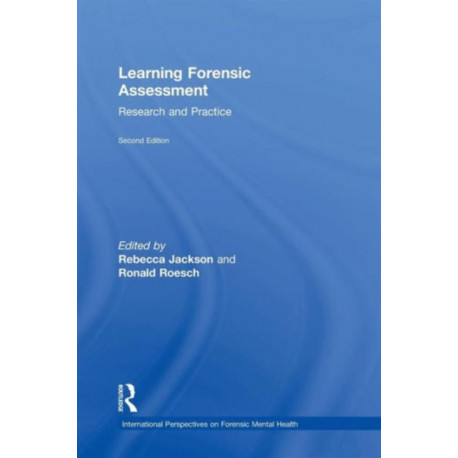 Learning Forensic Assessment: Research and Practice