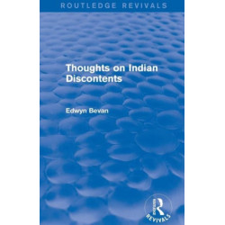 Thoughts on Indian Discontents (Routledge Revivals)