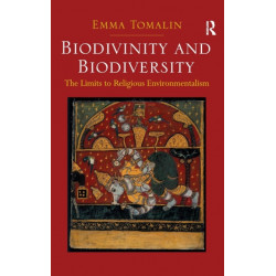 Biodivinity and Biodiversity: The Limits to Religious Environmentalism