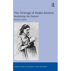 The Writings of Hesba Stretton: Reclaiming the Outcast