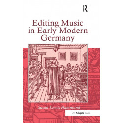 Editing Music in Early Modern Germany