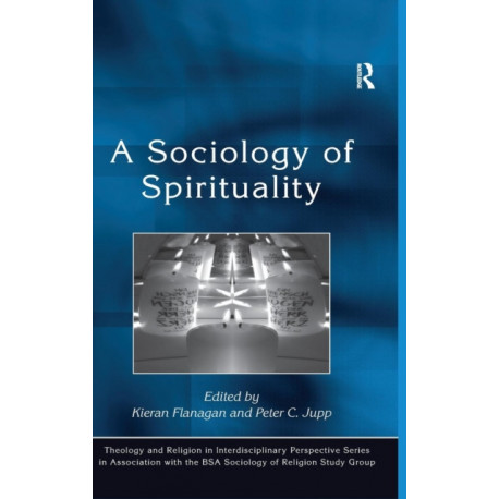 A Sociology of Spirituality