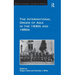 The International Order of Asia in the 1930s and 1950s