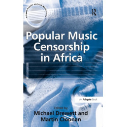 Popular Music Censorship in Africa