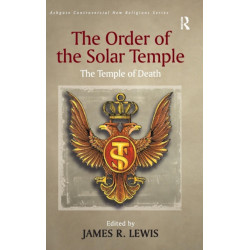 The Order of the Solar Temple: The Temple of Death