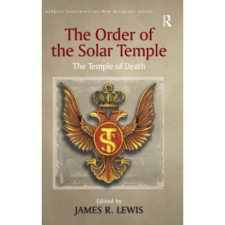 The Order of the Solar Temple: The Temple of Death