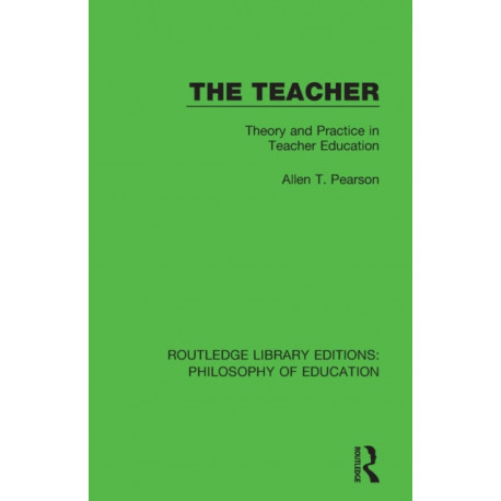 The Teacher: Theory and Practice in Teacher Education