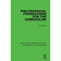 Philosophical Foundations for the Curriculum