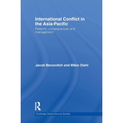 International Conflict in the Asia-Pacific: Patterns, Consequences and Management