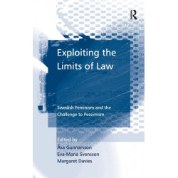 Exploiting the Limits of Law: Swedish Feminism and the Challenge to Pessimism