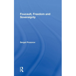 Foucault, Freedom and Sovereignty