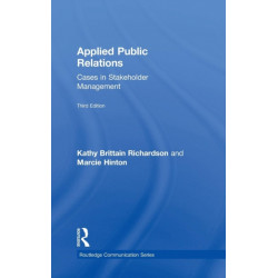 Applied Public Relations: Cases in Stakeholder Management