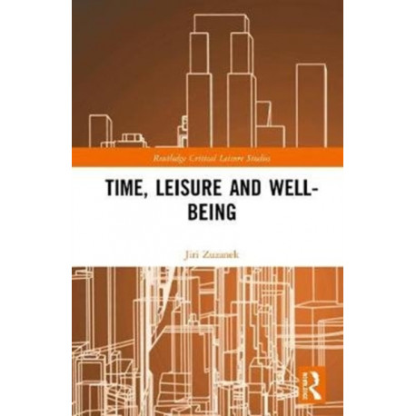 Time, Leisure and Well-Being