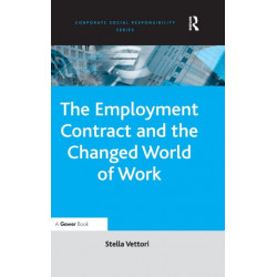 The Employment Contract and the Changed World of Work