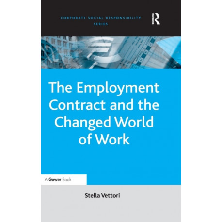 The Employment Contract and the Changed World of Work