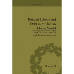 Bonded Labour and Debt in the Indian Ocean World