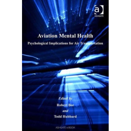 Aviation Mental Health: Psychological Implications for Air Transportation