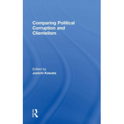 Comparing Political Corruption and Clientelism