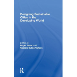 Designing Sustainable Cities in the Developing World