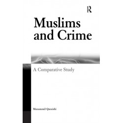 Muslims and Crime: A Comparative Study