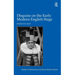 Disguise on the Early Modern English Stage