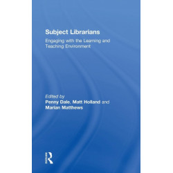 Subject Librarians: Engaging with the Learning and Teaching Environment