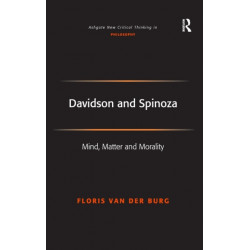 Davidson and Spinoza: Mind, Matter and Morality