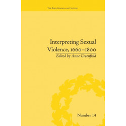 Interpreting Sexual Violence, 1660–1800