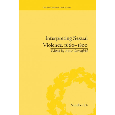 Interpreting Sexual Violence, 1660–1800