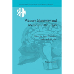 Western Maternity and Medicine, 1880-1990