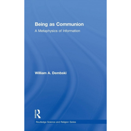 Being as Communion: A Metaphysics of Information