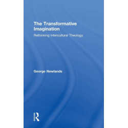 The Transformative Imagination: Rethinking Intercultural Theology