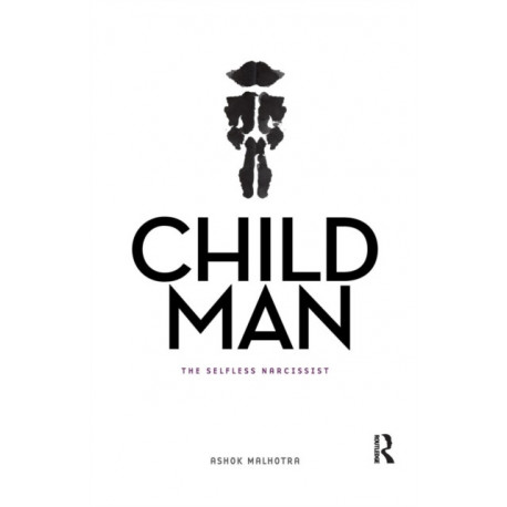 Child Man: The Selfless Narcissist