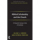 Biblical Scholarship and the Church: A Sixteenth-Century Crisis of Authority